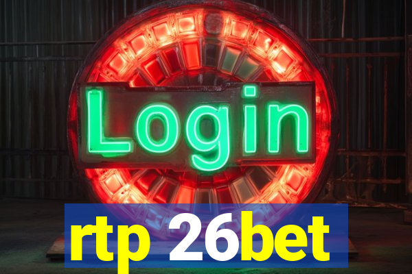 rtp 26bet